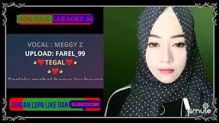 MAHAL KARAOKE ( MEGGI Z ) DUET TANPA VOKAL COWOK ~ HIBURAN KARAOKE 66