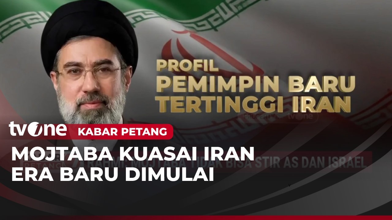 Mojtaba Khamenei Jadi Pemimpin Tertinggi Iran, Pengamat: Akan Konfrontatif Agresif | Kabar Petang
