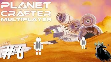 Planet Crafter Multiplayer | Adventures of Bob and Dan | Playthrough Part 6
