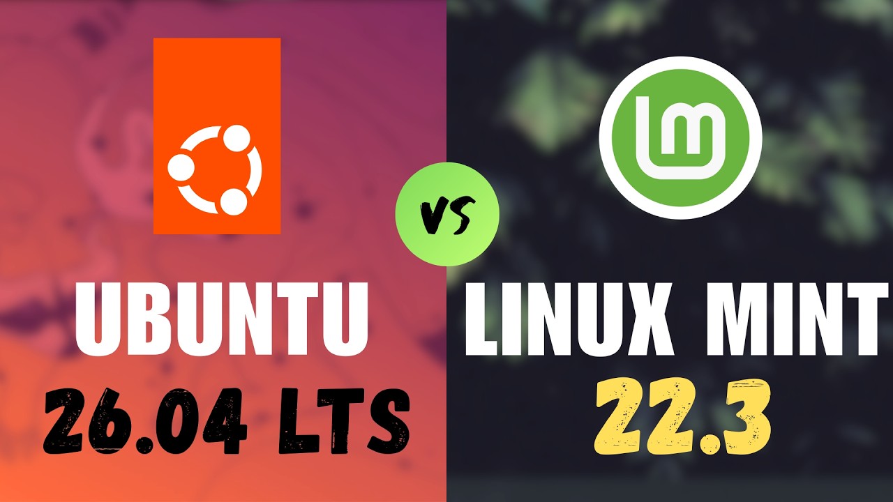 Ubuntu 26.04 LTS vs Linux Mint 22.3 - The Epic Showdown of 2026! (NEW)