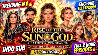 Rise of the Sun God  A Father's Vengeance (2026) | Kebangkitan Dewa Matahari Pembalasan Dendam 