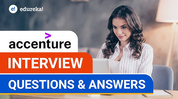 Accenture Interview Questions and Answers | Accenture Interview Experience and Preparation | Edureka