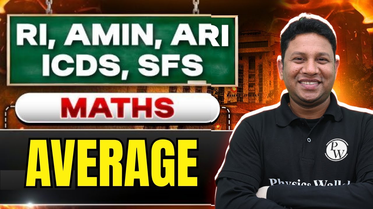 RI AMIN ARI SFS ICDS Mains 2025 | Math | Average | Math for RI AMIN ARI SFS ICDS Mains