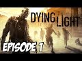 Dying light  invasion de zombies oklm  episode 1