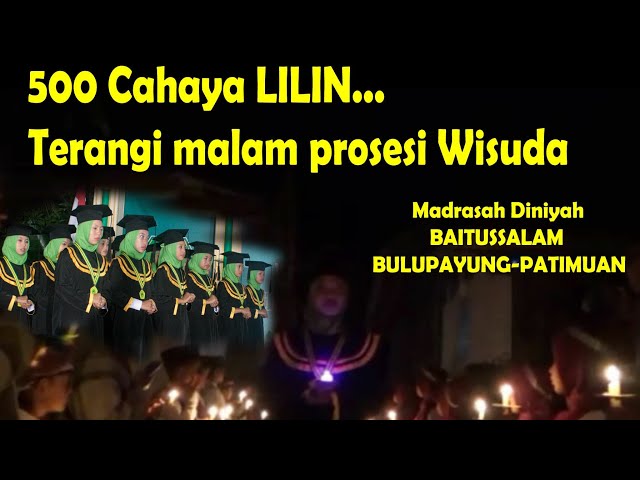 Ratusan cahaya lilin terangi malam prosesi wisuda MADIN Baitussalam, Bulupayung 24 Oktobet 2022 class=