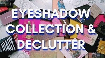 Eyeshadow Palette Collection & Declutter 2020 | Collection Series Part One