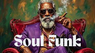 🎵 Soul Funk Lounge Mix | Cigar &amp; Whiskey Bar • Slow Deep Groove