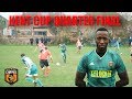 SE DONS vs REAL GIMA | KENT CUP QUARTER FINAL | 'I'M THE MAN | Sunday League Football