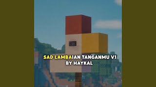 SAD LAMBAIAN TANGANMU V1