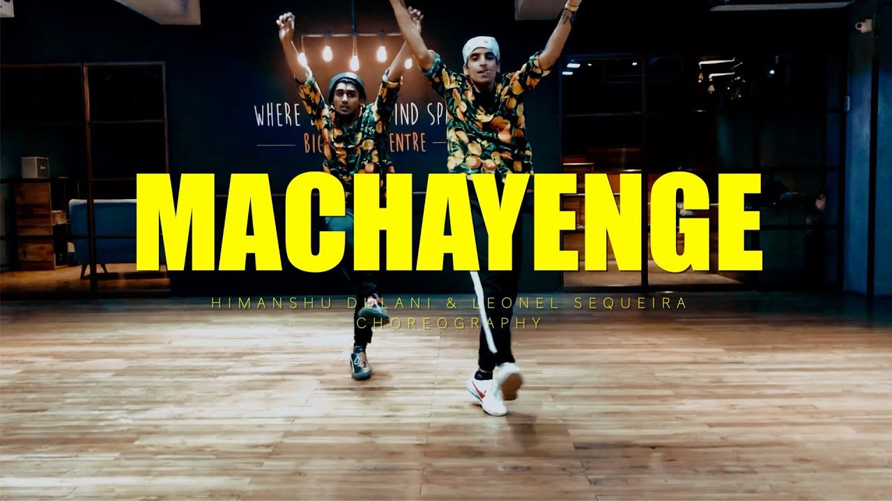 EMIWAY   MACHAYENGE  Himanshu and Leonel Dance Choreography