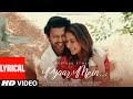 Pyaar Mein Lyrical Stebin Ben Malvika Raaj Javed Akhtar Bharat G Rajesh R Donati Media