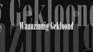 Waanzinnig Gekloond