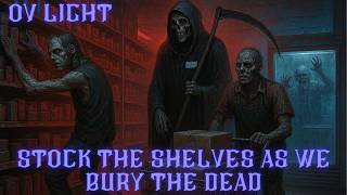 OV LIGHT - Stock The Shelves As We Bury The Dead [Melodic Death Metal]