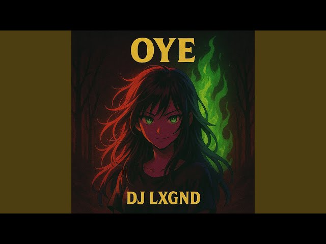 OYE (SLOWED)