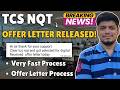 🔥TCS NQT Offer Letter Out! | TCS NQT Offer Letter Process 2026 | Next Process After Offer Letter