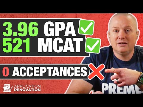 Why Would 25 Medical Schools Reject This Near-4.0 Student? | Application Renovation (S3 E11)