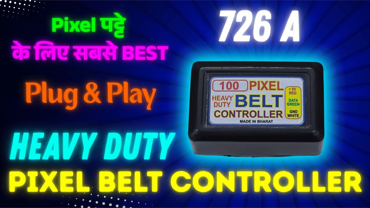 726A - Heavy Duty Pixel Belt Controller || Timing Synchronization || Up to 400 Pixels