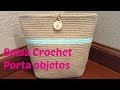 Bolsa a crochet porta objetos