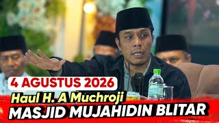 GUS KAUTSAR Latest August 3, 2026 ‼️ Mujahidin Mosque Klampok Blitar H. A. Muchroji Haul