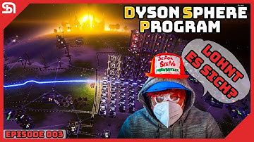 Dyson Sphere Program |S1/E3| Wird es FACTORIO ablösen?!