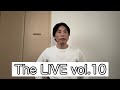 The LIVE vol.10 〜予告無し！正真正銘のゲリラライヴ！