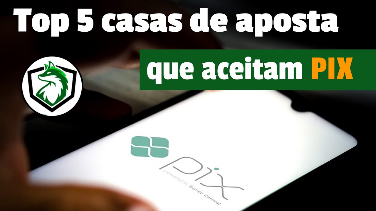 🏆Top 5 Casas de Apostas que Aceitam PIX.🏆