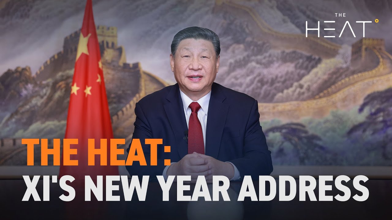 The Heat: Xi's New Year Address
