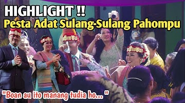 HIGHLIGHT! PESTA ADAT SULANG-SULANG PAHOMPU • Kak Cindy Simatupang/ Br. Nainggolan