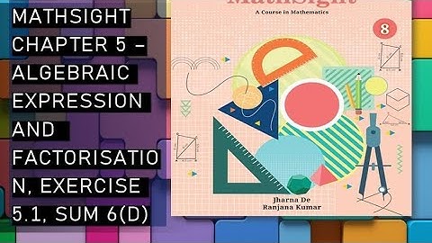 CBSE/Class 8th /Mathsight /Chapter 5- Algebraic Expression And Factorisation/Exercise 5.1/ sum 6(d)