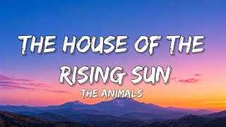 The House Of The Rising Sun - The Animals Lyrics