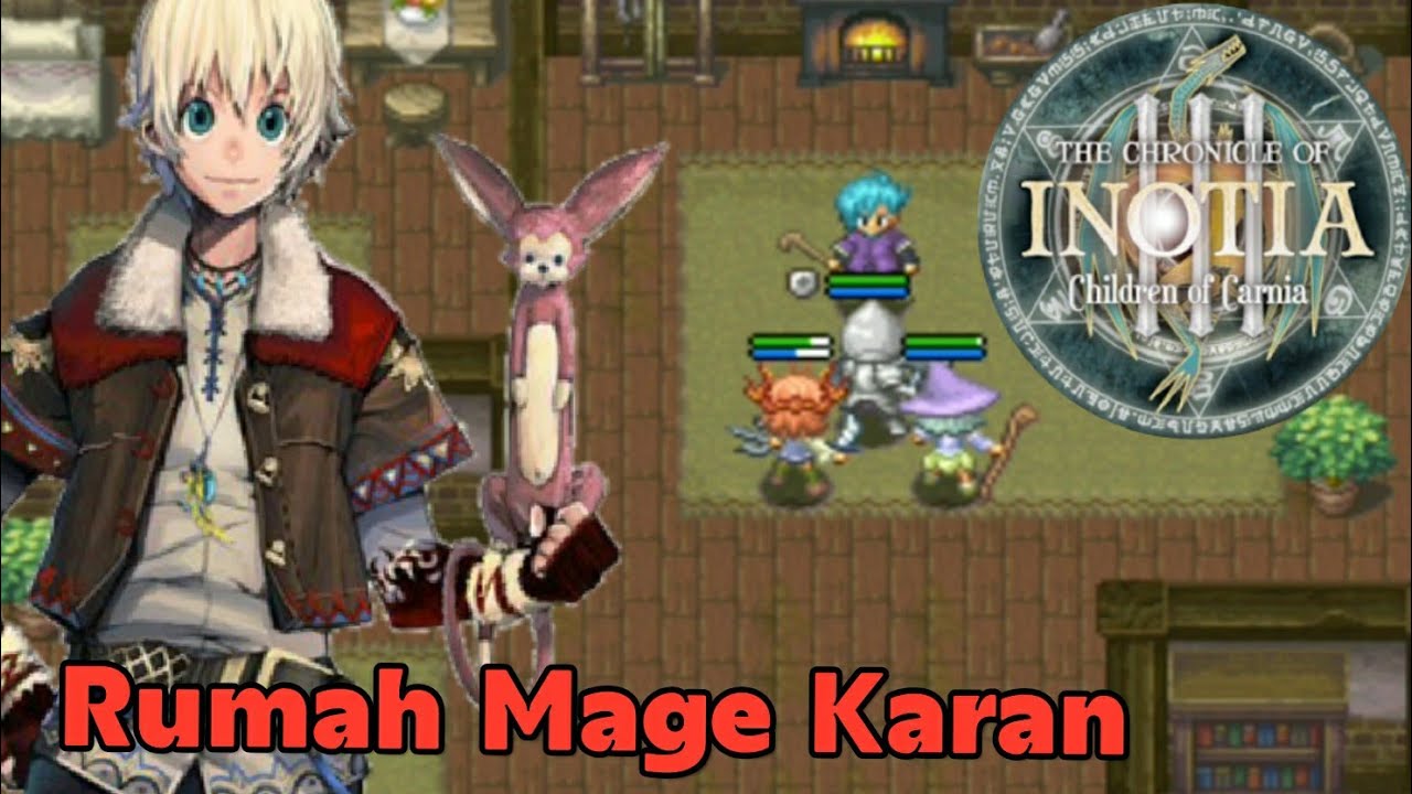 Mencari Mage Karan The Chronicles Of Inotia 3 Children of
