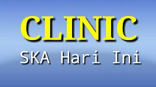 CLINIC - SKA Hari ini (Live) Melodic Punk Cilegon