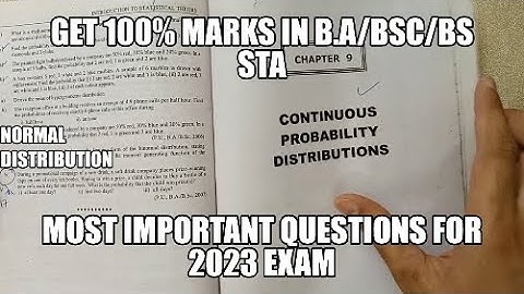 Ch#9 Continuous Probability Distribution Full Chapter Important Questions For BS/BSC Stats Exam 2023