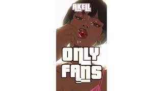 Akell Di Pluto - Only Fans Official Audio