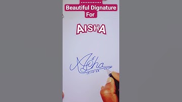 ✍️Signature Design✍️#shorts #viralreels #beautiful #signature #for #beautiful #name #aisha