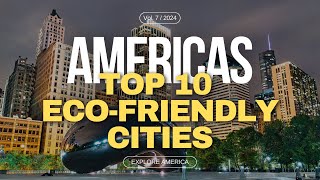 Top 10 Eco-Friendly Cities in the USA 🌿