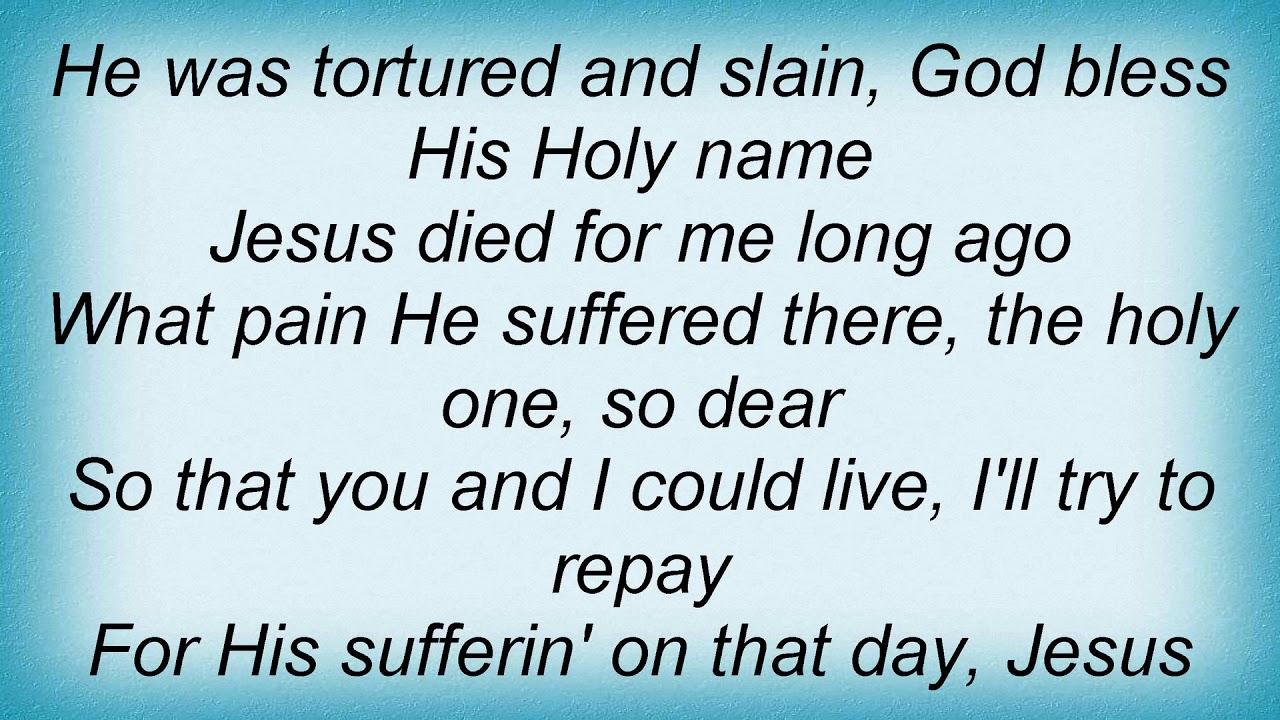 Hank Williams Jesus Died For Me Lyrics YouTube Hank Williams Jesus Died For Me Lyrics YouTube