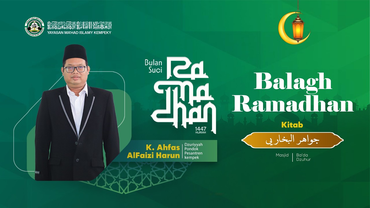 🔴 [LIVE] 14 . Balagh Ramadhan - Kitab جواهر البخار يى Hal :  - K. Ahfas Alfaizi Harun