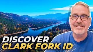 Living In Clark Fork Idaho: Why CLARK FORK Idaho is the TALK of the Town | North Idaho Living Guide