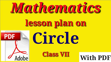 Mathematics lesson plan  | Lesson plan on circle | B.Ed lesson plan | lesson plan for teachers