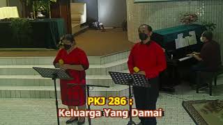 Video voorbeeld van "PKJ 286 Keluarga Yang Damai. GKI Bekasi Timur"