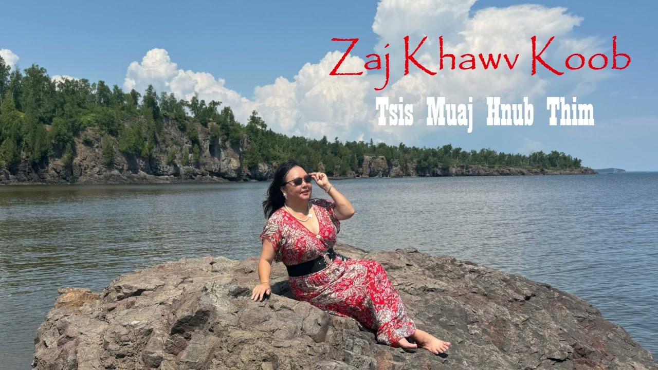 Zaj Khawv Koob Tsis Muaj Hnub Thim 8/24/24