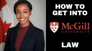 Information How To Get Into McGill Law School (student guide) Update