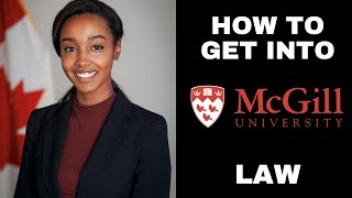 How To Get Into McGill Law School (student guide)