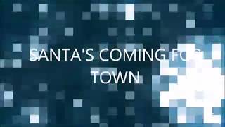 Sia   Santas Coming For Us LYRIC VIDEO