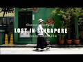 LOST IN SINGAPORE | SONY α7V | シンガポール旅行
