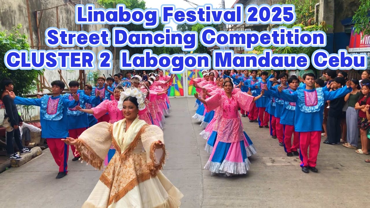 LINABOG FESTIVAL 2025 CLUSTER 2 Street Dancing Competition Labogon Mandaue City | DANCE VIDEO