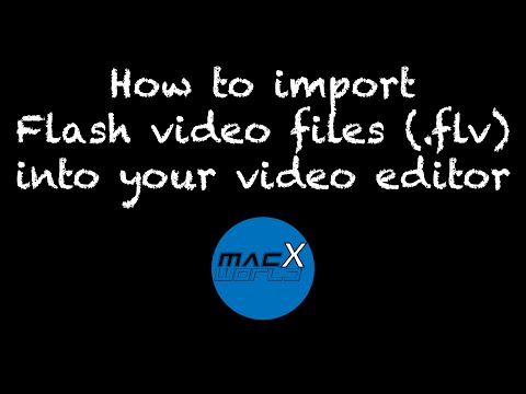How to import Flash video files (.flv) into your video editor