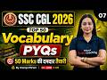 SSC CGL 2026 | SSC CGL Vocabulary PYQ - Part 7 | SSC CGL English Classes 2026 | by Ananya Mam