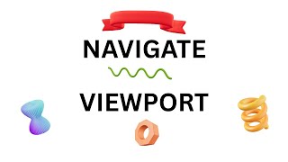 How to Navigate the 3D Viewport in Blender